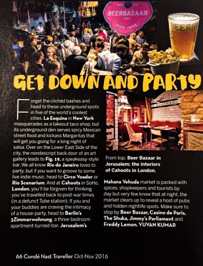 A picture of an article from Conde Nast Traveller India's 10th Anniversary edition. The article informs viewers about five undergound party spots around the world. La Esquina in New York, Cahoots in London, Fig. 19 and Circo Voador in Rio de Janeiro, Mahana Yehuda market in Jerusalem, 3Zimmerworhnung in Berlin.